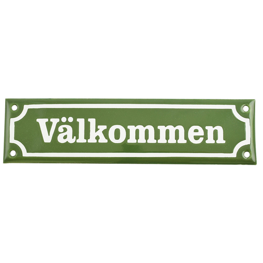 Emaljskylt Välkommen grön