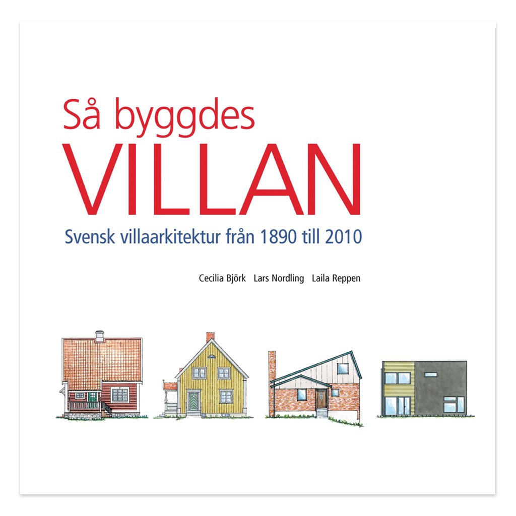 Så byggdes villan